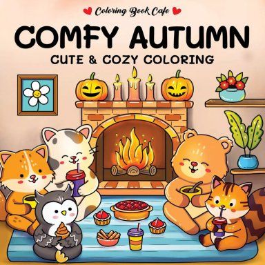 Cozy Autumn – Cute & Cozy Coloring Kleurboek – Coloring Book Cafe