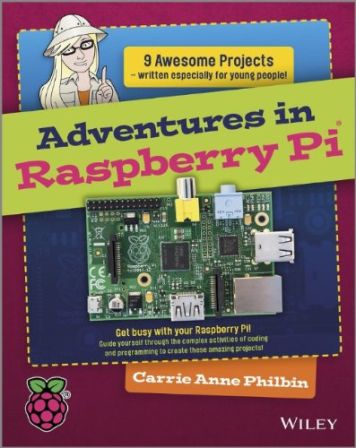 Adventures in Raspberry Pi Foundation Edition Boek